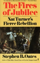 Cover art for The Fires of Jubilee: Nat Turner's Fierce Rebellion