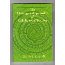 Cover art for The Challenge and Spirituality of Catholic Social Teaching