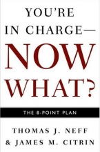 Cover art for You're in Charge--Now What?: The 8 Point Plan