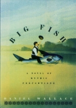 Cover art for Big Fish: A Novel of Mythic Proportions