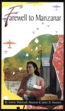 Cover art for Farewell to Manzanar: A True Story of Japanese American Experience During and  After the World War II Internment