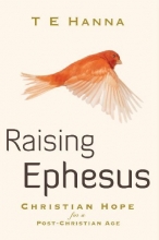 Cover art for Raising Ephesus: Christian Hope for a Post-Christian Age