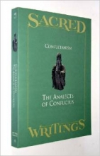Cover art for Sacred writings: Confucianism: the Analects of Conficius