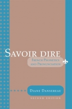 Cover art for Savoir Dire: Cours de Phontique et de Prononciation (French Edition)