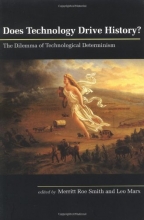 Cover art for Does Technology Drive History? The Dilemma of Technological Determinism