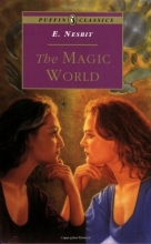 Cover art for The Magic World (Puffin Classics)