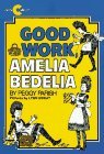 Cover art for Good Work, Amelia Bedelia