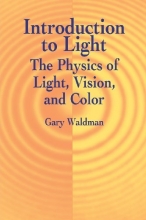 Cover art for Introduction to Light: The Physics of Light, Vision, and Color (Dover Books on Physics)