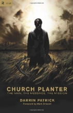 Cover art for Church Planter: The Man, the Message, the Mission
