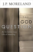 Cover art for The God Question: An Invitation to a Life of Meaning (ConversantLife.com)