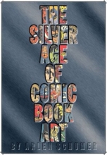 Cover art for The Silver Age of Comic Book Art