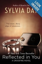 Cover art for Reflected in You (A Crossfire Novel)