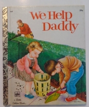 Cover art for We Help Daddy (Little Golden #468 39c