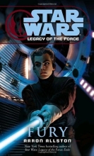 Cover art for Fury: Star Wars (Legacy of the Force #7)