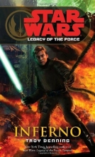 Cover art for Inferno: Star Wars (Legacy of the Force #6)