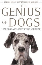 Cover art for The Genius of Dogs: How Dogs Are Smarter than You Think