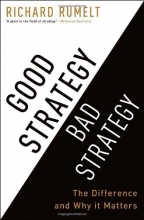 Cover art for Good Strategy Bad Strategy: The Difference and Why It Matters