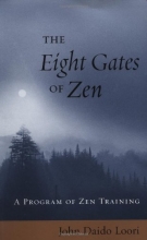 Cover art for The Eight Gates of Zen: A Program of Zen Training