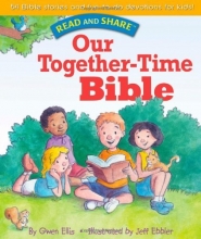 Cover art for Our Together-time Bible: Read and Share (Read and Share (Tommy Nelson))