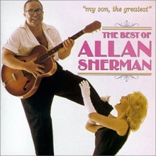 Cover art for My Son, The Greatest: The Best Of Allan Sherman