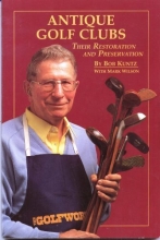 Cover art for Antique Golf Clubs: Their Restoration and Preservation
