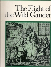 Cover art for The Flight of the Wild Gander: Explorations in the Mythological Dimension