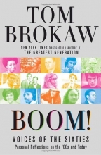 Cover art for Boom!: Voices of the Sixties Personal Reflections on the '60s and Today