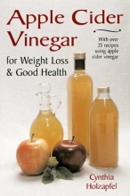 Cover art for Apple Cider Vinegar: For Weight Loss and Good Health