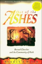 Cover art for Out of the Ashes: Burned Churches and the Community of Faith