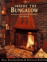 Cover art for Inside the Bungalow: America's Arts and Crafts Interior