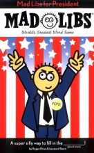 Cover art for Mad Libs for President (Mad Libs)