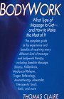 Cover art for Bodywork: What Type of Massage to Get, and How to Make the Most of It