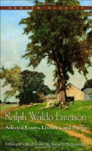 Cover art for Ralph Waldo Emerson: Selected Essays, Lectures and Poems