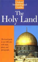 Cover art for The Holy Land: An Oxford Archaeological Guide from Earliest Times to 1700 (Oxford Archaeological Guides)