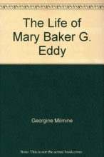 Cover art for The Life of Mary baker G. Eddy: And the History of Christian Science