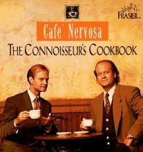 Cover art for Cafe Nervosa: The Connoisseurs Cookbook