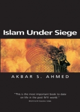 Cover art for Islam Under Siege: Living Dangerously in a Post- Honor World