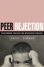 Cover art for Peer Rejection: Developmental Processes and Intervention Strategies (Guilford Series on Social and Emotional Development)