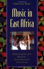 Cover art for Music in East Africa: Experiencing Music, Expressing Culture (Global Music)