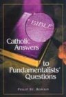 Cover art for Catholic Answers to Fundamentalist Questions