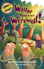 Cover art for Walter Wants to be a Werewolf (Chomps)