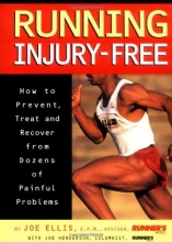 Cover art for Running Injury-Free: How to Prevent, Treat and Recover from Dozens of Painful Problems