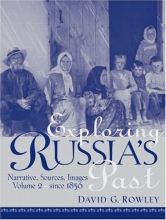 Cover art for Exploring Russia's Past: Narrative, Sources, Images Volume 2 (since 1856)