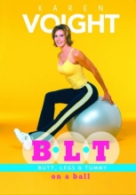 Cover art for Karen Voight : B*L*T Butt, Legs & Tummy
