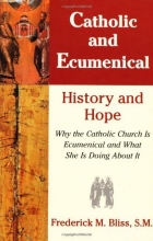 Cover art for Catholic & Ecumenical: History and Hope