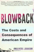 Cover art for Blowback: The Costs and Consequences of American Empire