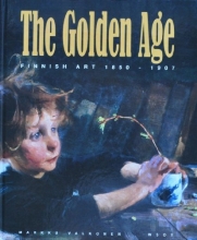 Cover art for The golden age: Finnish art, 1850 to 1907