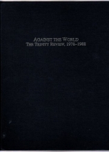 Cover art for Against The World - The Trinity Review 1978-1988 (Against The World)