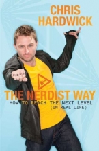 Cover art for The Nerdist Way: How to Reach the Next Level (In Real Life)