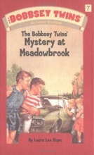 Cover art for The Bobbsey Twins' Mystery at Meadowbrook (Bobbsey Twins, Book 7)